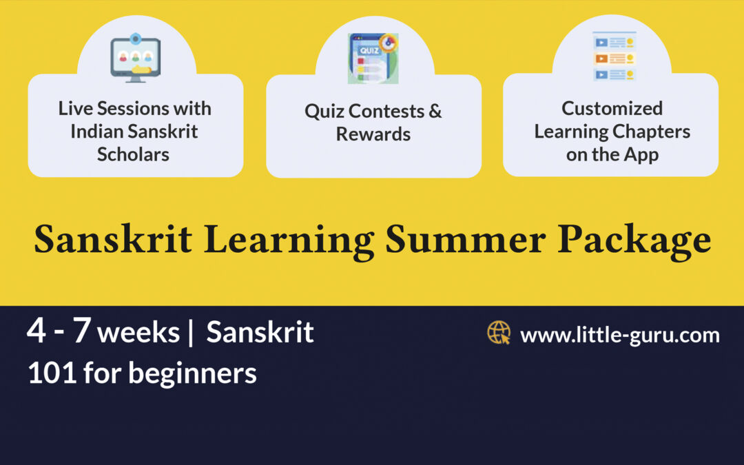 LITTLE GURU | SANSKRIT LEARNING SUMMER CAMP